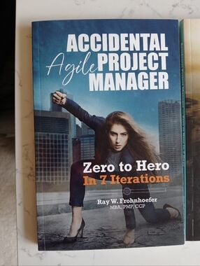 🤩2/$30 Accidental Agile Project Manager By Ray W Frohnhoefer